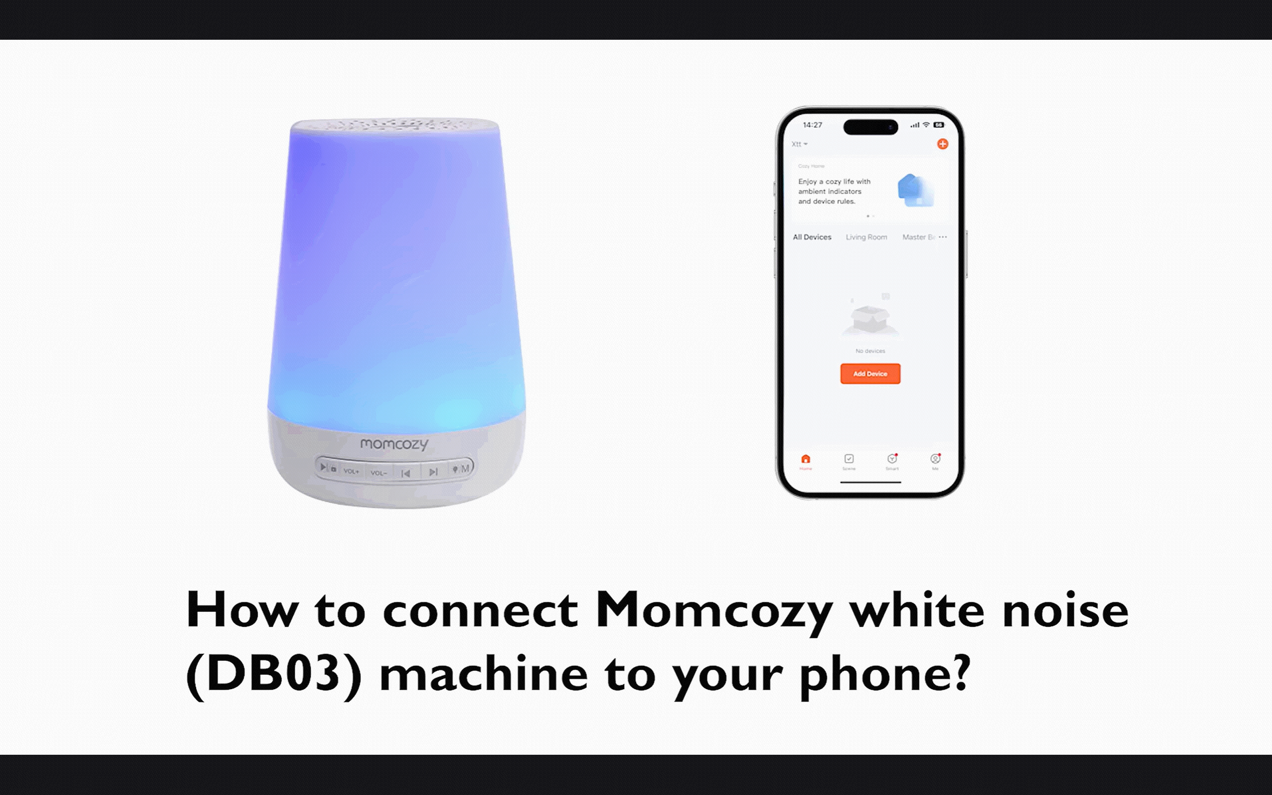 How to Connect Momcozy White Noise Machine WN02 with APP to Your Phone